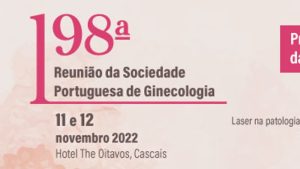 198ª Reunião da Sociedade Portuguesa de Ginecologia @ Hotel The Oitavos