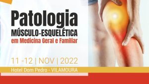 1.as Jornadas de Patologia Músculo-Esquelética em Medicina Geral e Familiar @ Dom Pedro Vilamoura Hotel Resort & Golf