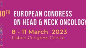 10th European Congress on Head & Neck Oncology @ Centro de Congressos de Lisboa