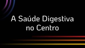 Semana Digestiva 2023 @ Convento São Francisco