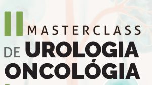 II Masterclass de Urologia Oncológica para Cuidados Primários @ Quinta das Lágrimas