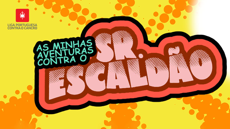 Liga Contra o Cancro lança “As minhas aventuras contra o Sr. Escaldão”