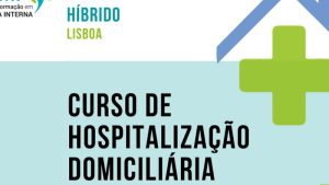 Curso de Hospitalização Domiciliária 2023 @ Sede da SPMI (híbrido)