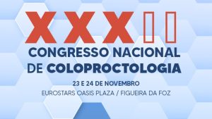 XXXII Congresso Nacional de Coloproctologia @ Hotel Eurostars Oasis Plaza