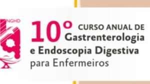 10.º Curso Anual de Gastrenterologia e Endoscopia Digestiva para Enfermeiros @ Penafiel Park Hotel