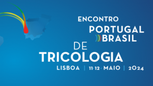 Encontro Portugal Brasil de Tricologia @ Hotel Tivoli Oriente, Lisboa