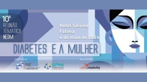 10.ª Reunião Temática do Núcleo de Estudos da Diabetes Mellitus @ Hotel Sdivine