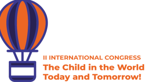 II Internacional Congress The Child in The World Today and Tomorrow @ Escola Superior de Saúde (ESSV) do Instituto Politécnico de Viseu