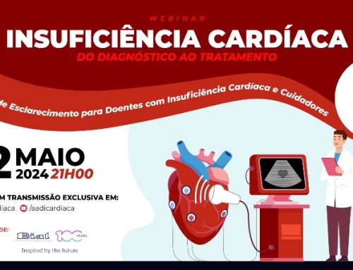 “Insuficiência Cardíaca: do diagnóstico ao tratamento”. Webinar pretende esclarecer doentes e cuidadores