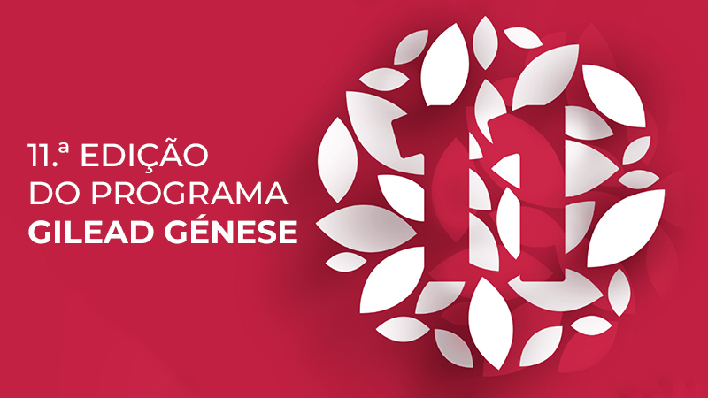 Termina amanhã o prazo de candidaturas à 11.ª edição do Programa Gilead GÉNESE