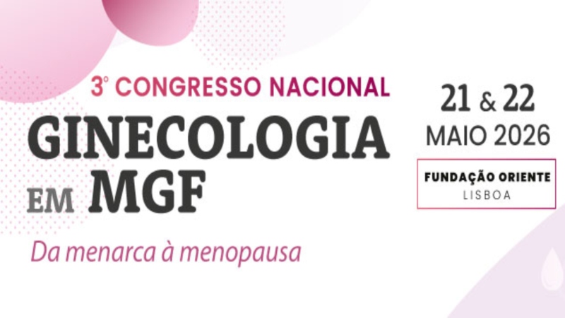 3.º Congresso Nacional de Ginecologia para MGF