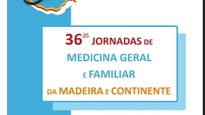 36.as Jornadas de MGF da Madeira e Continente