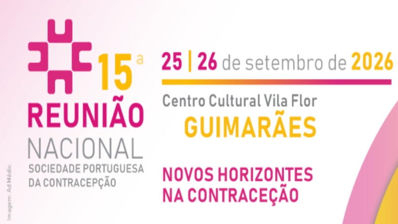 15.ª Reunião Nacional da Sociedade Portuguesa da Contracepção