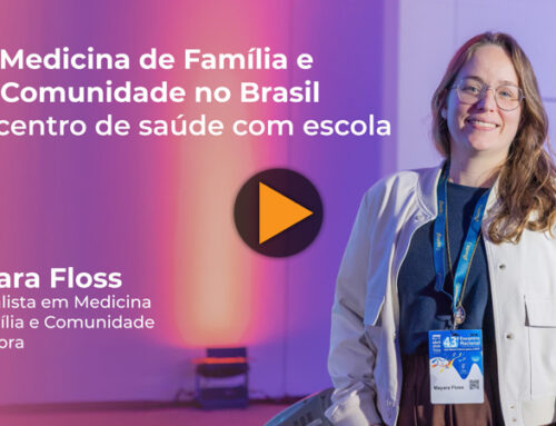 Medicina de Família e Comunidade no Brasil – Um centro de saúde com escola