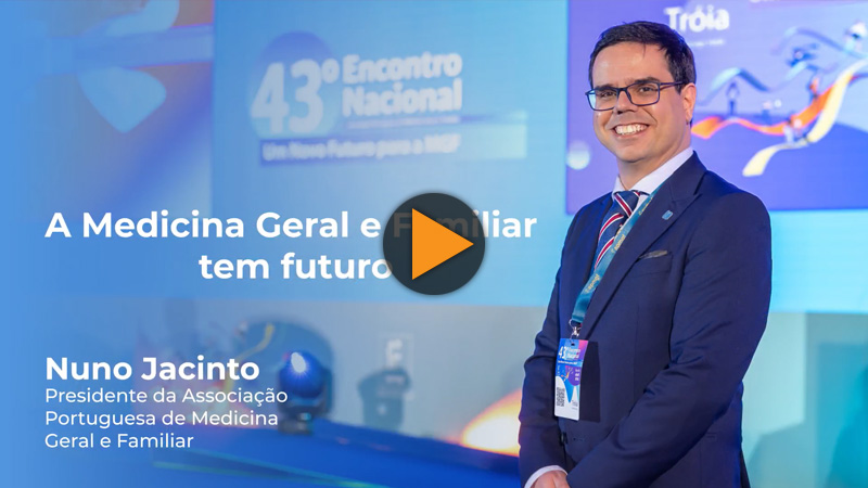 “O Encontro Nacional continua a marcar o panorama da MGF em Portugal”