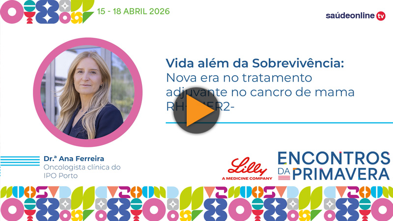 “Ainda há muitas doentes com cancro da mama RH+/HER2- com indicação para a terapêutica adjuvante sem acesso à mesma”