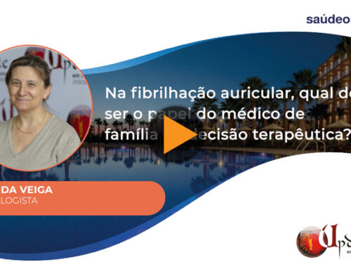 Fibrilhação auricular e o papel do médico de família na decisão terapêutica