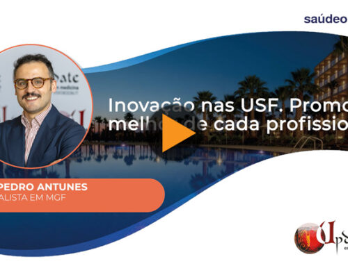 Inovação nas USF. Promover o melhor de cada profissional