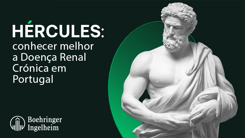 Projeto Hércules – Boehringer Projeto Hércules. Estudo vai medir a verdadeira dimensão da doença renal crónica em Portugal