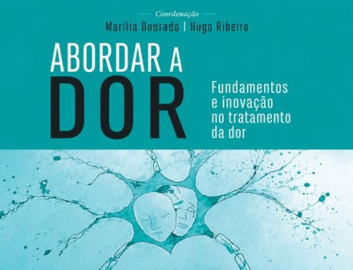Mudar o Paradigma da Dor: Uma Urgência Médica e Social – lançamento de livro