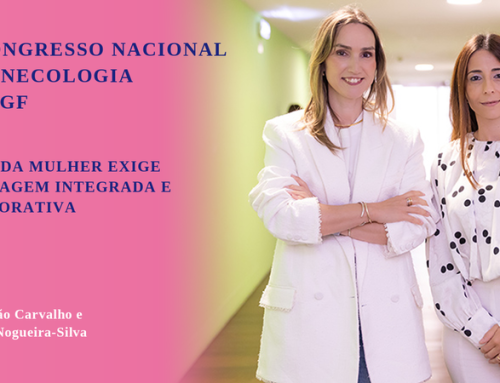 “Existe uma consciência mais clara de que a Saúde da Mulher exige abordagem integrada e colaborativa”
