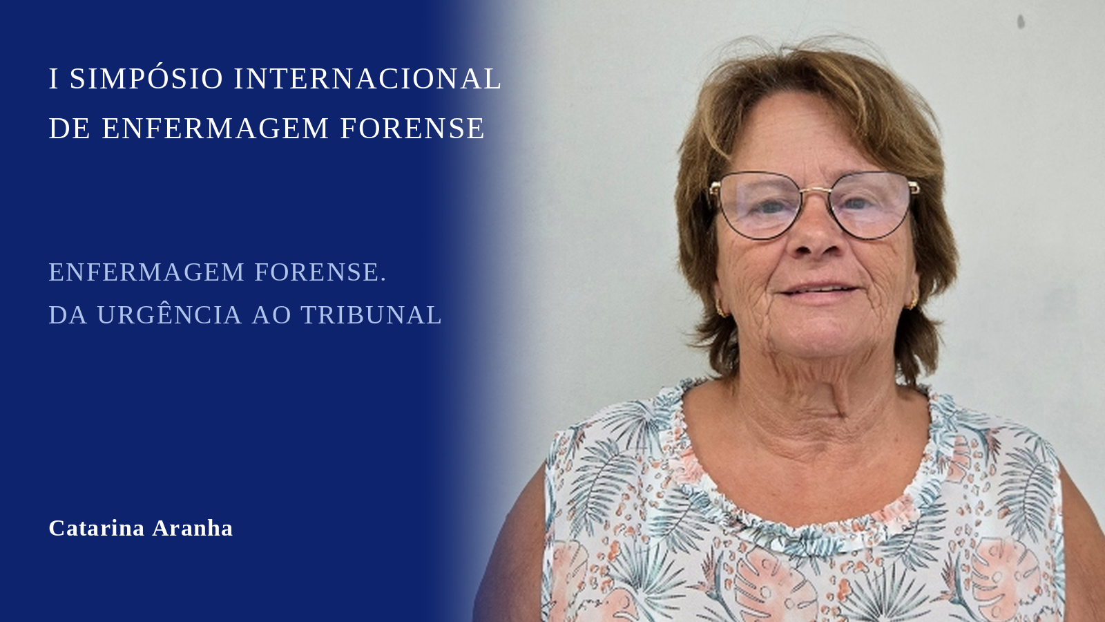 Enfermagem Forense. “Da urgência ao tribunal, cada gesto conta e cada profissional faz a diferença” Enfermagem Forense. “Da urgência ao tribunal, cada gesto conta e cada profissional faz a diferença”